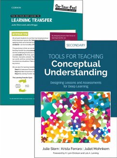 Bundle: Stern: Tools for Teaching Conceptual Understanding, Secondary + Stern: On-Your-Feet Guide to Learning Transfer - Stern, Julie; Lauriault, Nathalie; Ferraro, Krista; Briggs, Julia K