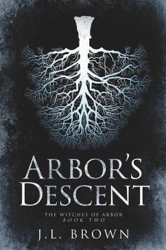 Arbor's Descent - Brown, J. L.