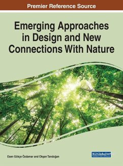 Emerging Approaches in Design and New Connections With Nature