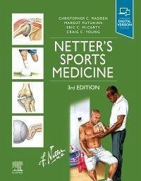 Netter's Sports Medicine - Madden, Christopher (Assistant Clinical Professor, University of Col; Putukian, Margot; McCarty, Eric (Chief, Sports Medicine & Shoulder Surgery, Associate