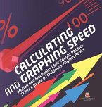 Calculating and Graphing Speed   Motion and Mechanics   Self Taught Physics   Science Grade 6   Children's Physics Books