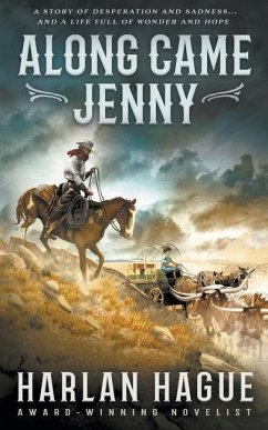 Along Came Jenny: A Western Romance - Hague, Harlan