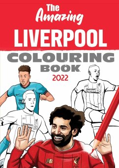 The Amazing Liverpool Colouring Book 2022 - Cormack, James