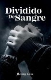 Dividido De Sangre