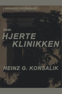 Hjerteklinikken - Konsalik, Heinz G.