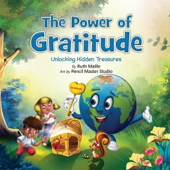 The Power of Gratitude Unlocking Hidden Treasures - Maille, Ruth