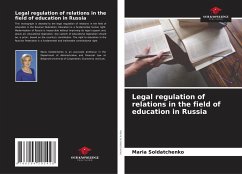 Legal regulation of relations in the field of education in Russia - Soldatchenko, Maria