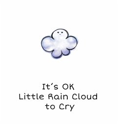 It's OK Little Rain Cloud to Cry - Shull, Charlie