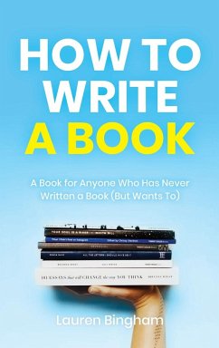 How to Write a Book - Bingham, Lauren