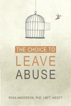 The Choice to Leave Abuse - Anderson, Ryan