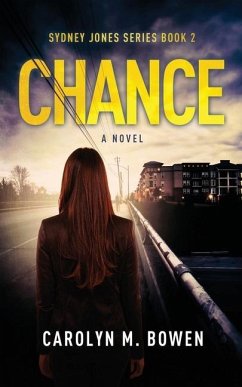 Chance - A Novel - Bowen, Carolyn M