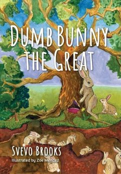 Dumb Bunny the Great - Brooks, Svevo