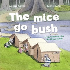 The Mice Go Bush - Gibbs, Donna