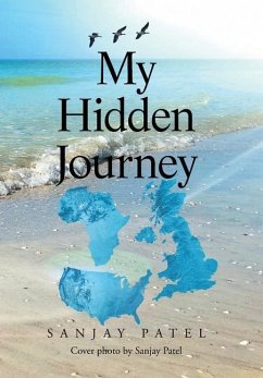 My Hidden Journey - Patel, Sanjay