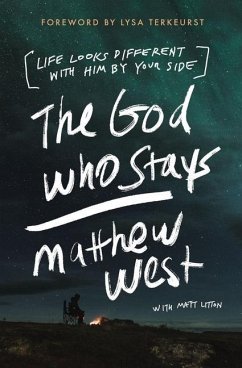 The God Who Stays - West, Matthew