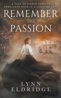 Remember the Passion: a Western Romance Novel - Eldridge, Lynn