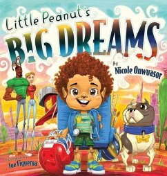 Little Peanut's Big Dreams - Onwuasor, Nicole