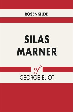 Silas Marner - Eliot, George