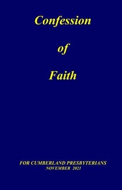 Confession of Faith: and Government of the Cumberland Presbyterian Church - General Assembly, Office Of the