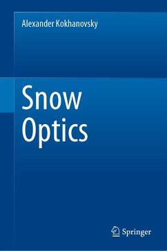 Snow Optics (eBook, PDF) - Kokhanovsky, Alexander