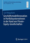 Geschäftsmodellinnovation in Portfoliounternehmen in der Hand von Private-Equity-Gesellschaften (eBook, PDF)