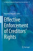 Effective Enforcement of Creditors&quote; Rights (eBook, PDF)