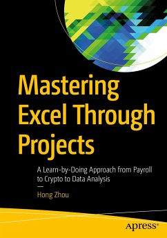 Mastering Excel Through Projects (eBook, PDF) - Zhou, Hong