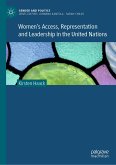 Women's Access, Representation and Leadership in the United Nations (eBook, PDF)