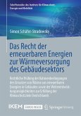 Das Recht der erneuerbaren Energien zur Wärmeversorgung des Gebäudesektors (eBook, PDF)