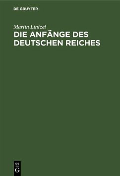 Cover Die Anfänge des deutschen Reiches (eBook, PDF)