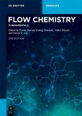 Flow Chemistry - Fundamentals (eBook, PDF)