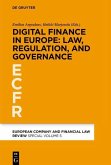 Digital Finance in Europe: Law, Regulation, and Governance (eBook, ePUB)