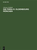 Die Firma R. Oldenbourg München (eBook, PDF)
