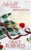 Lady Violet Finds a Bridegroomm (The Lady Violet Mysteries, #3) (eBook, ePUB)