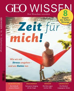 GEO Wissen / GEO Wissen 74/2021 - Zeit für mich / GEO Wissen 74/2021