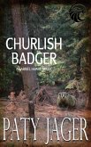 Churlish Badger (Gabriel Hawke Novel, #8) (eBook, ePUB)