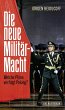 Die neue Militärmacht - Bild 1
