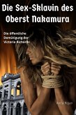 Die Sex-Sklavin des Oberst Nakamura (eBook, ePUB)