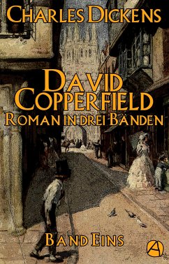 David Copperfield. Band Eins (eBook, ePUB) - Dickens, Charles