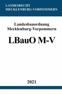 Landesbauordnung Mecklenburg-Vorpommern (LBauO M-V) - Studier, Ronny