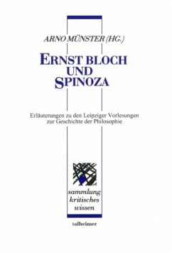 Ernst Bloch und Spinoza - Münster, Arno;Trojman-Aïm, Patricia;Mayer, Matthias