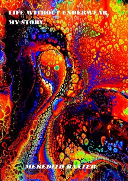 Life Without Underwear. My Struggle. (eBook, ePUB)