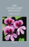 The Living Light Dialogue Volume 13 (eBook, ePUB) The Living Light Dialogue Volume 13 (eBook, ePUB)