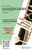 Eb piccolo Clarinet part of "La Gazza Ladra" overture for Clarinet Quintet (eBook, ePUB)
