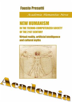 New Humanism in the Techno-Computerized Society of the 21st century (fixed-layout eBook, ePUB) - Presutti, Fausto