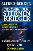 Commander Reilly Folge 7/8 Doppelband Chronik der Sternenkrieger (eBook, ePUB)