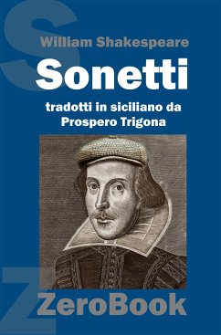Sonetti di William Shakespeare (eBook, ePUB) - Trigona, Prospero
