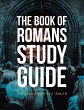 The Book of Romans Study Guide - Bild 1