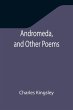 Andromeda, and Other Poems - Bild 1