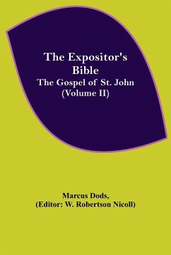 The Expositor's Bible - Dods, Marcus